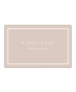 SKIES ARE BLUE Clothing Gift Card